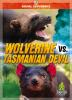 Wolverine_vs__Tasmanian_devil