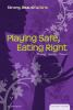 Playing_safe__eating_right