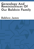 Genealogy_and_reminiscences_of_our_Baldwin_family