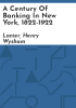 A_century_of_banking_in_New_York__1822-1922