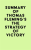 Summary_of_Thomas_Fleming_s_The_Strategy_of_Victory