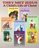 A_Child_s_Life_of_Christ_1-8