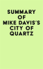 Summary_of_Mike_Davis_s_City_of_Quartz