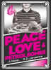 Peace__Love___Petrol_Bombs