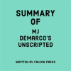 Summary_of_MJ_DeMarco_s_Unscripted