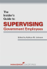 The_Insider_s_Guide_to_Supervising_Government_Employees