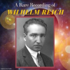 A_Rare_Recording_of_Wilhelm_Reich