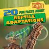20_fun_facts_about_reptile_adaptations