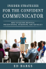 Insider_Strategies_for_the_Confident_Communicator__How_to_Master_Meetings__Presentations__Interviews