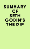 Summary_of_Seth_Godin_s_The_Dip
