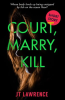 Court__Marry__Kill