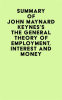 Summary_of_John_Maynard_Keynes_s_The_General_Theory_of_Employment__Interest_and_Money