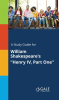 A_Study_Guide_For_William_Shakespeare_s__Henry_IV__Part_One_