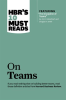 HBR_s_10_Must_Reads_on_Teams__with_featured_article__The_Discipline_of_Teams___by_Jon_R__Katzenba