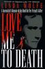 Love_me_to_death