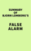 Summary_of_Bjorn_Lomborg_s_False_Alarm