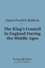 The_King_s_Council_in_England_During_the_Middle_Ages