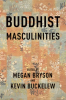 Buddhist_Masculinities