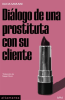 Di__logo_de_una_prostituta_con_su_cliente_y_otras_obras
