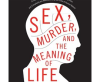 Sex__Murder__and_the_Meaning_of_Life