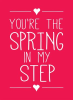 You_re_the_Spring_in_My_Step