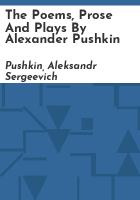 The_poems__prose_and_plays_by_Alexander_Pushkin