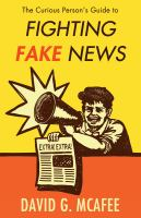 The_curious_person_s_guide_to_fighting_fake_news