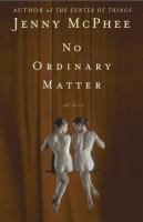 No_ordinary_matter