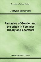 Fantasies_of_gender_and_the_witch_in_feminist_theory_and_literature